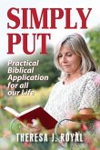 Simply Put: Practical Biblical Application For All Our Life