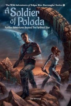 A Soldier of Poloda: Further Adventures Beyond the Farthest Star - Strong, Lee