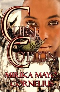 Curse the Cotton - Cornelius, Mirika Mayo