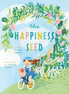 The Happiness Seed - Johnson, Holly