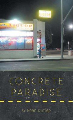 Concrete Paradise - Dunlap, Brian