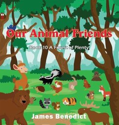 Our Animal Friends: Forest the Plenty - Benedict, James