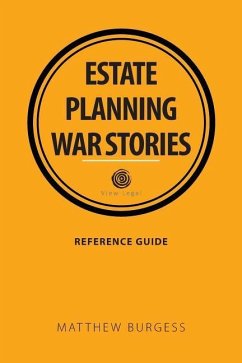 Estate planning war stories - Burgess, Matthew