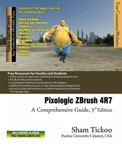 Pixologic ZBrush 4R7: A Comprehensive Guide - Purdue Univ, Sham Tickoo