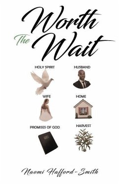 Worth The Wait - Hafford-Smith, Naomi