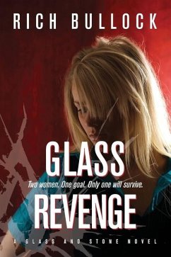 Glass Revenge - Bullock, Rich