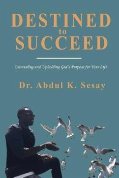 Destined to Succeed - Sesay