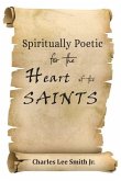 Spiritually Poetic for the Heart of the Saints