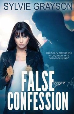False Confession: Did Glory fall for the wrong man, or is someone lying? - Grayson, Sylvie