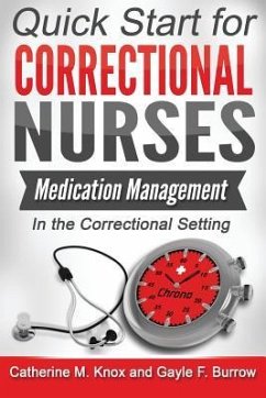 Medication Management in the Correctional Setting - Burrow, Gayle F.; Knox, Catherine M.