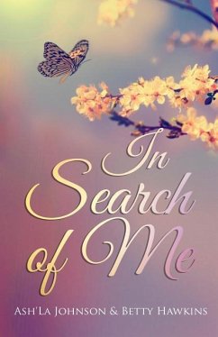 In Search Of Me - Johnson, Ash'la; Hawkins, Betty