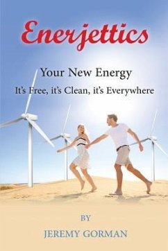 Enerjettics: Your New Energy - Gorman, Jeremy