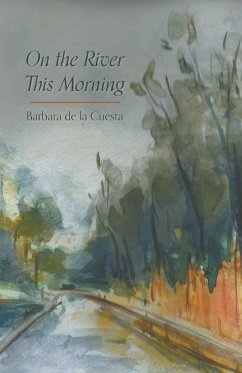 On the River This Morning - de la Cuesta, Barbara