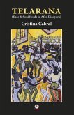 Telarana: Ecos y sonidos de la Afro Diaspora