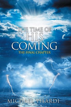 The Time Of His Coming - Vilardi, Michael