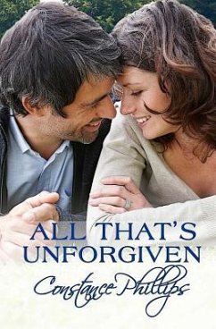 All That's Unforgiven - Phillips, Constance