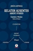 Relatos Ausentes / Absent Stories