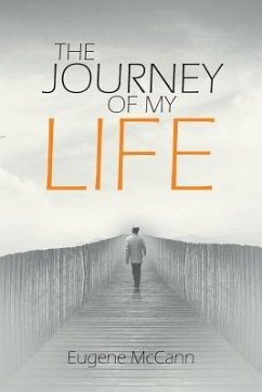 The Journey of My Life - Mccann, Eugene