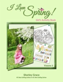 I Love Spring! Girl's Activity Book - Grace, Sherley