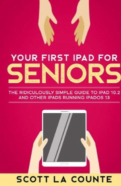 Your First iPad For Seniors - La Counte, Scott