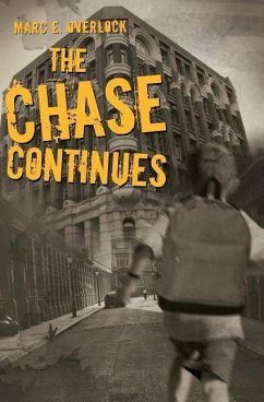 The Chase Continues: A Novel of Suspense - Overlock, Marc E.