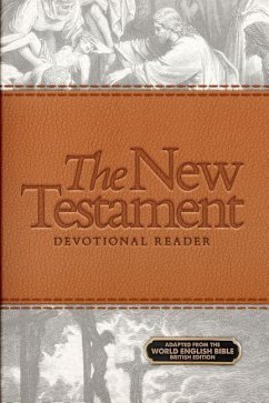 The New Testament Devotional Reader - Kalmbach, J.