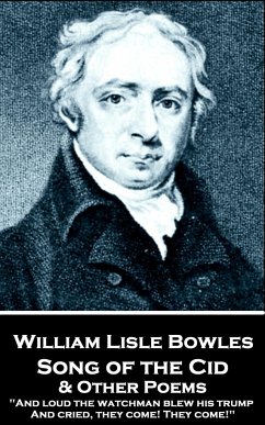 William Lisle Bowles - Song of the Cid & Other Poems: 