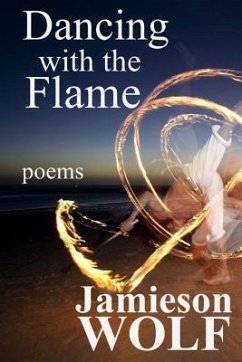 Dancing with the Flame - Wolf, Jamieson