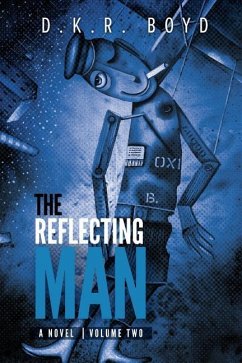 The Reflecting Man 2: Volume 2 - Boyd, David; Boyd, D. K. R.