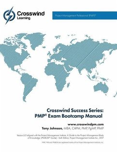 Crosswind Success Series: PMP Exam Bootcamp Manual (with Exam Simulation App) - Johnson Mba Pmp Pgmp Pfmp, Tony