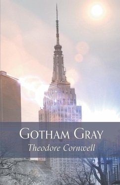 Gotham Gray - Cornwell, Theodore
