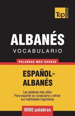 Vocabulario Español-Albanés - 9000 palabras más usadas - Taranov, Andrey