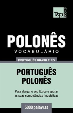 Vocabulário Português Brasileiro-Polonês - 5000 palavras - Taranov, Andrey