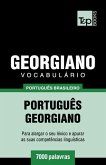 Vocabulário Português Brasileiro-Georgiano - 7000 palavras