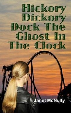 Hickory Dickory Dock The Ghost In The Clock - Mcnulty, Janet
