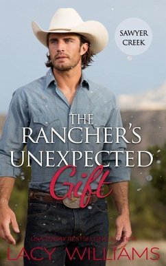 The Rancher's Unexpected Gift - Williams, Lacy
