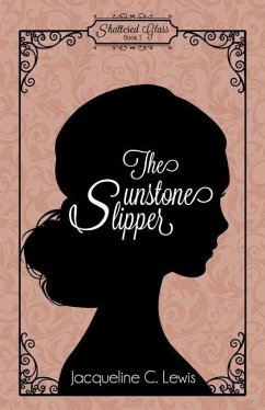 The Sunstone Slipper - Lewis, Jacqueline C.