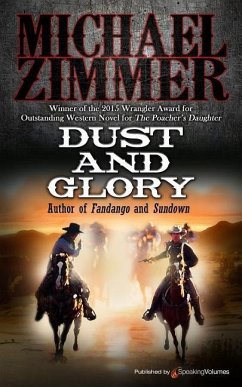 Dust and Glory - Zimmer, Michael