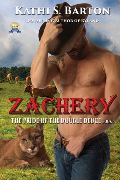 Zachery: The Pride of the Double Deuce - Erotic Paranormal Shapeshifter Romance - Barton, Kathi S.