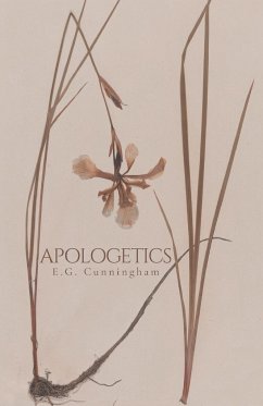 Apologetics - Cunningham, E. G.