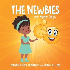 The Newbies - Hendricks, Barbara D.; Love, Denise A. L.