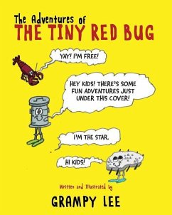 The Adventures of the Tiny Red Bug - Lee, Grampy