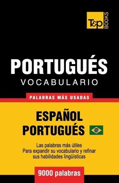 Vocabulario Español-Portugués Brasilero - 9000 palabras más usadas - Taranov, Andrey