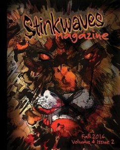 Stinkwaves Fall 2016: Volume 4 Issue 2 - Hansen, Nichole