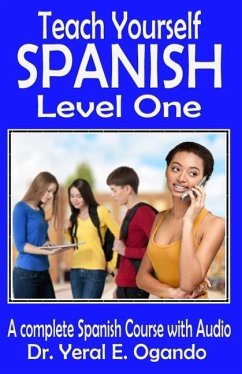 Teach Yourself Spanish Level One - Ogando, Yeral E.