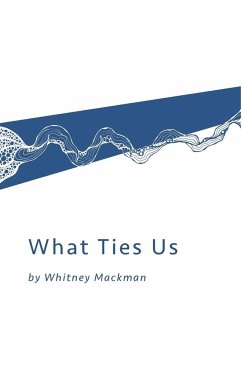 What Ties Us - Mackman, Whitney
