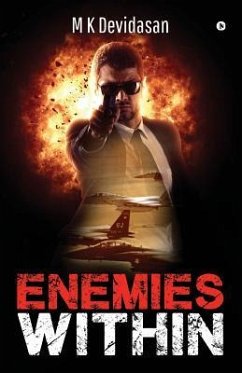 Enemies Within: An air force thriller - M. K. Devidasan