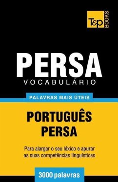 Vocabulário Português-Persa - 3000 palavras mais úteis - Taranov, Andrey