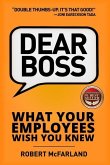 Dear Boss: What Your Employees Wish You Knew