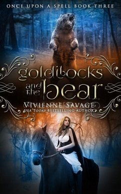 Goldilocks and the Bear: An Adult Fairytale Romance - Savage, Vivienne